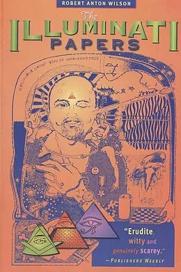 E-Book (epub) The Illuminati Papers von Robert Anton Wilson