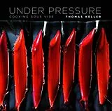 Fester Einband Under Pressure von Thomas Keller