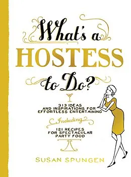 E-Book (epub) What's a Hostess to Do? von Susan Spungen