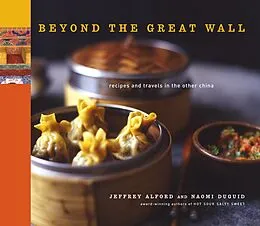 E-Book (epub) Beyond the Great Wall von Jeffrey Alford, Naomi Duguid
