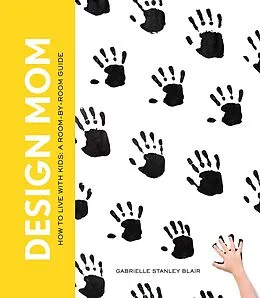 E-Book (epub) Design Mom von Gabrielle Stanley Blair