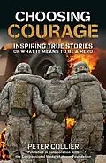 E-Book (epub) Choosing Courage von Peter Collier