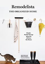 Livre Relié A Remodelista Manual: The Organized and Artful Home de Julie Carlson, Margot Guralnick