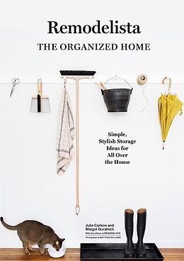 Fester Einband A Remodelista Manual: The Organized and Artful Home von Julie Carlson, Margot Guralnick