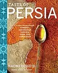 E-Book (epub) Taste of Persia von Naomi Duguid