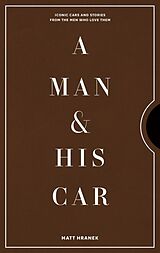 Fester Einband A Man & His Car von Matt Hranek