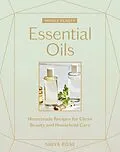 E-Book (epub) Whole Beauty, Essential Oils von Shiva Rose