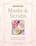 E-Book (epub) Whole Beauty: Masks & Scrubs von Shiva Rose