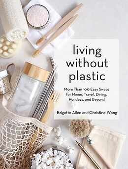 Fester Einband Living Without Plastic von Brigette Allen, Christine Wong