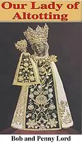 E-Book (epub) Our Lady of Altotting von Bob Lord