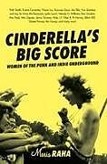 Kartonierter Einband Cinderella's Big Score von Maria Raha
