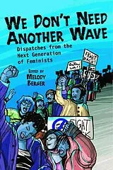 Kartonierter Einband (Kt) We Don't Need Another Wave von Melody Berger