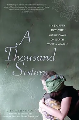 E-Book (epub) A Thousand Sisters von Lisa J Shannon