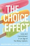 E-Book (epub) The Choice Effect von Amalia Mcgibbon, Lara Vogel, Claire A. Williams