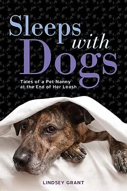 E-Book (epub) Sleeps with Dogs von Lindsey Grant