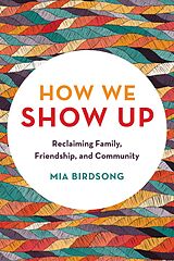 E-Book (epub) How We Show Up von Mia Birdsong