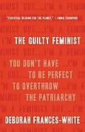 E-Book (epub) The Guilty Feminist von Deborah Frances-White