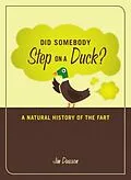 E-Book (epub) Did Somebody Step on a Duck? von Jim Dawson