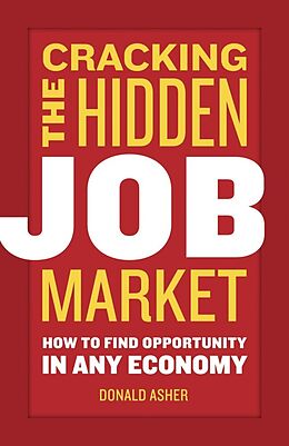 Kartonierter Einband Cracking The Hidden Job Market von Donald Asher