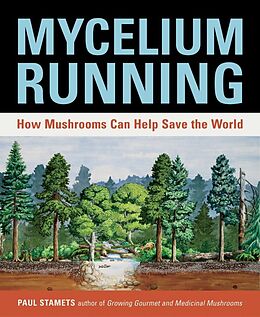 Couverture cartonnée Mycelium Running de Paul Stamets