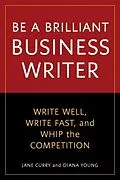 E-Book (epub) Be a Brilliant Business Writer von Jane Curry, Diana Young