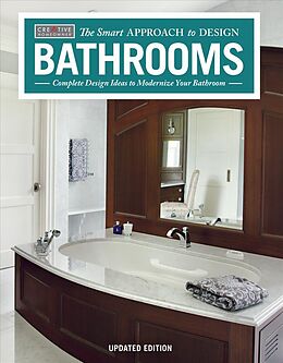 Couverture cartonnée Bathrooms, Revised & Updated 2nd Edition: Complete Design Ideas to Modernize Your Bathroom de Editors Of Creative Homeowner