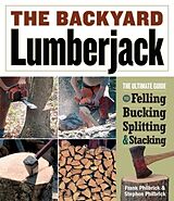 Couverture cartonnée The Backyard Lumberjack de Philbrick Frank, Philbrick Stephen