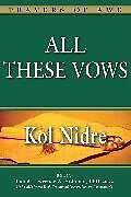 Fester Einband All These Vows von Lawrence A. (EDT) Hoffman