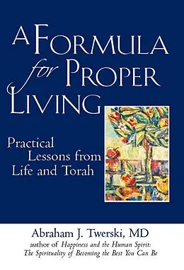E-Book (epub) A Formula for Proper Living von Md Twerski