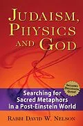 E-Book (epub) Judaism, Physics and God von Nelson