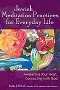 E-Book (epub) Jewish Meditation Practices for Everyday Life von Rabbi Jeff Roth