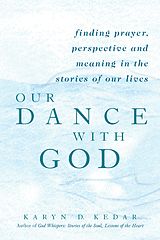 eBook (epub) Our Dance with God de Rabbi Karyn D. Kedar