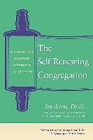 eBook (epub) The Self-Renewing Congregation: Organizational Strategies for Revitalizing Congregational Life de Isa Phd Aron