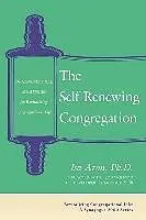 E-Book (epub) The Self-Renewing Congregation: Organizational Strategies for Revitalizing Congregational Life von Isa Phd Aron