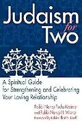 E-Book (epub) Judaism for Two: A Spiritual Guide for Strengthening & Celebrating Your Loving Relationship von Nancy Rabbi Fuchs-Kreimer, Nancy H. Rabbi Wiener
