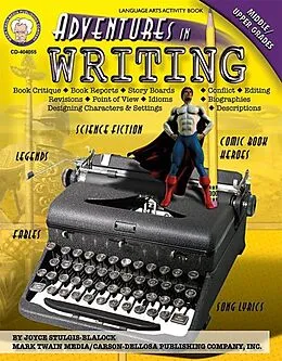 E-Book (pdf) Adventures in Writing, Grades 6 - 12 von Joyce Stulgis-Blalock