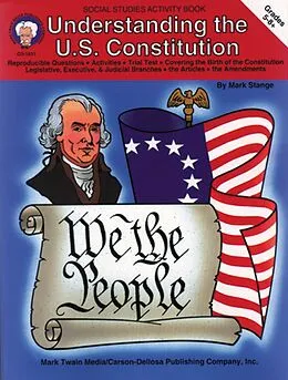 E-Book (pdf) Understanding the U.S. Constitution, Grades 5 - 8 von Mark Stange