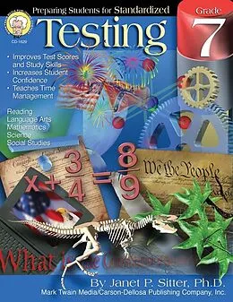 E-Book (pdf) Preparing Students for Standardized Testing, Grade 7 von Janet P. Sitter