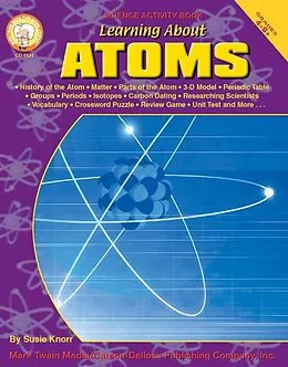 E-Book (pdf) Learning About Atoms, Grades 4 - 8 von Susan Knorr