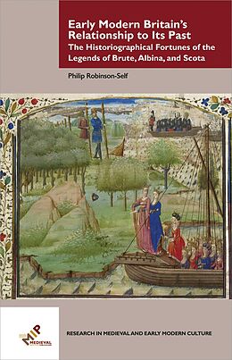 eBook (pdf) Early Modern Britain's Relationship to Its Past de Philip Mark Robinson-Self