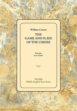E-Book (pdf) Game and Playe of the Chesse von William Caxton