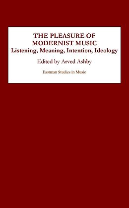 eBook (pdf) The Pleasure of Modernist Music de 