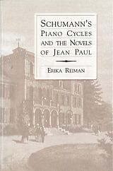 eBook (pdf) Schumann's Piano Cycles and the Novels of Jean Paul de Erika Reiman