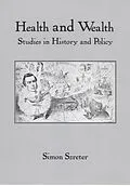 E-Book (pdf) Health and Wealth von Simon Szreter