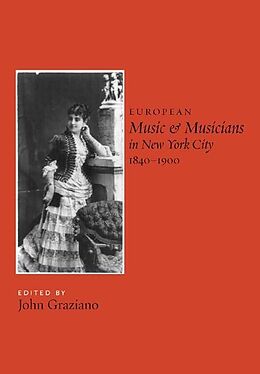 eBook (pdf) European Music and Musicians in New York City, 1840-1900 de 