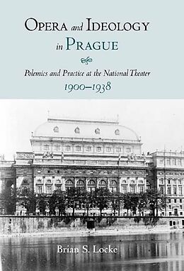 eBook (pdf) Opera and Ideology in Prague de Brian Locke