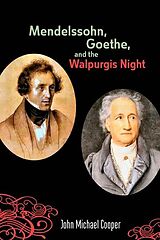 eBook (pdf) Mendelssohn, Goethe, and the Walpurgis Night de John Michael Cooper