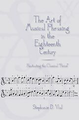 eBook (pdf) The Art of Musical Phrasing in the Eighteenth Century de Stephanie Vial