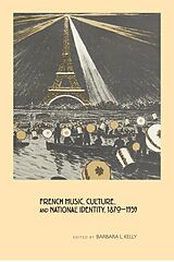 eBook (pdf) French Music, Culture, and National Identity, 1870-1939 de 