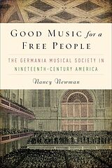 eBook (pdf) Good Music for a Free People de Nancy Newman